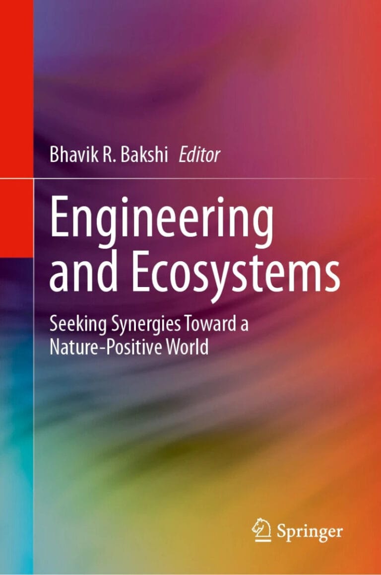 Engineering and Ecosystems Seeking Synergies Toward a Nature-Positive World