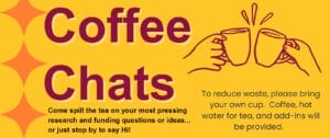 Coffee Chats poster with text and a maroon illustration of clinking mugs on a gold background